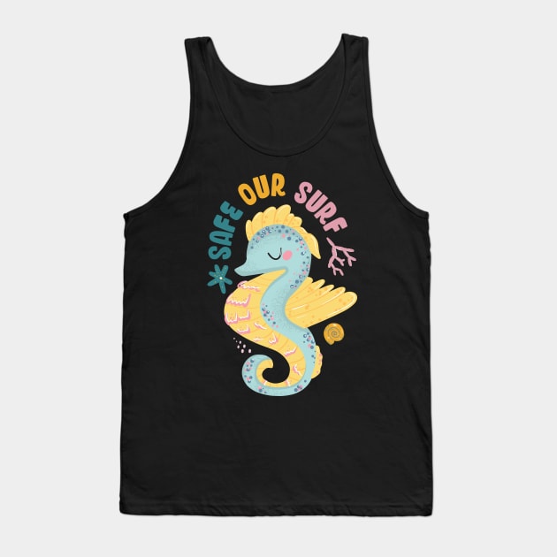 Safe our Surf quote with cute sea animal sea horse, starfish, coral and shell aesthetic pastel color illustration. Tank Top by jodotodesign